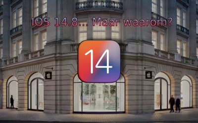 IOS 14.8… Maar waarom?