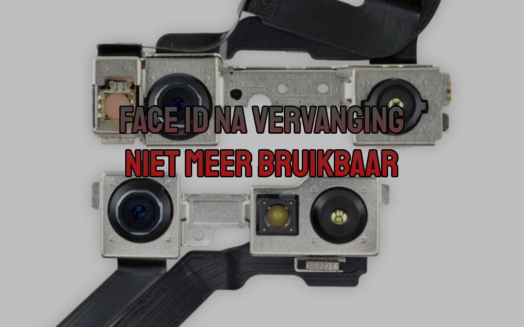 Face ID werkt niet meer na vervanging scherm!